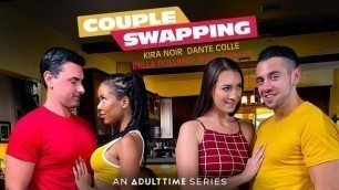 ADULT TIME - Couple Swapping: Hungry for MORE? | Trailer | an ADULT TIME Series